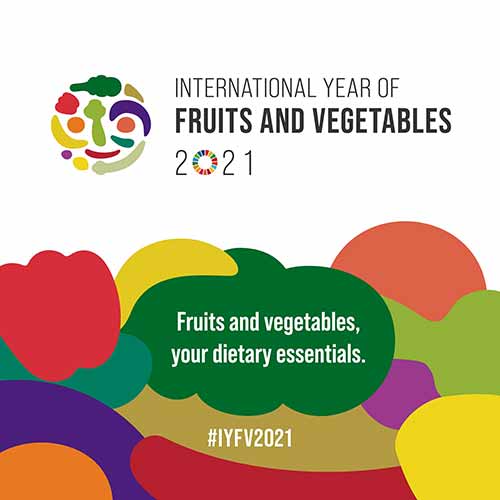 #IYFV2021 #FruitsVegYear The International Year of Fruits and Vegetables (IYFV-2021)